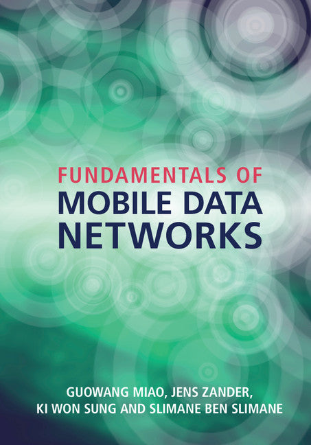 Fundamentals of Mobile Data Networks (Hardback) 9781107143210