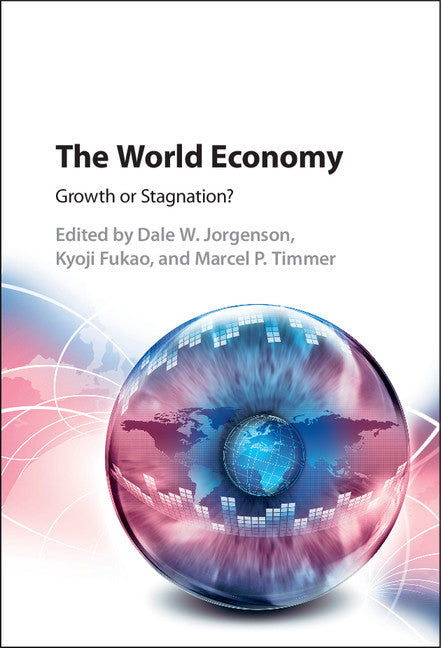 The World Economy; Growth or Stagnation? (Hardback) 9781107143340