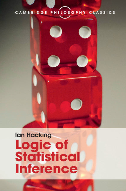 Logic of Statistical Inference (Hardback) 9781107144958