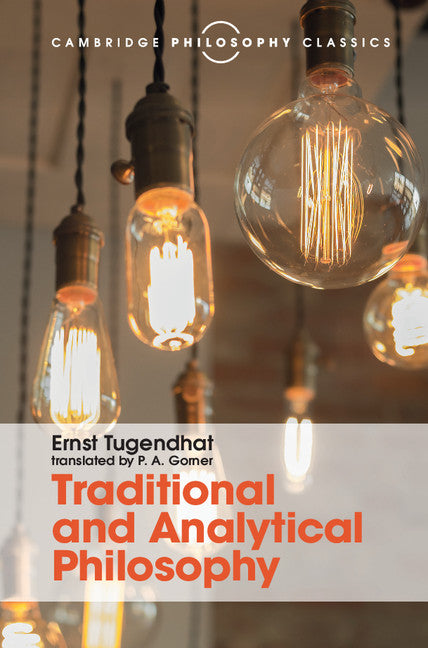 Traditional and Analytical Philosophy; Lectures on the Philosophy of Language (Hardback) 9781107145337