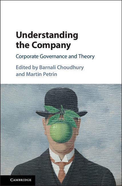 Understanding the Company; Corporate Governance and Theory (Hardback) 9781107146075