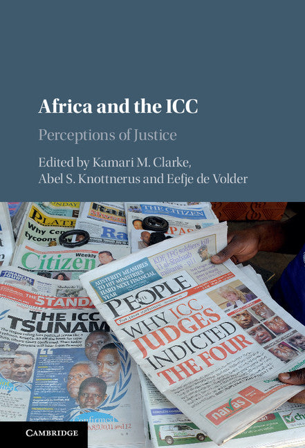 Africa and the ICC; Perceptions of Justice (Hardback) 9781107147652