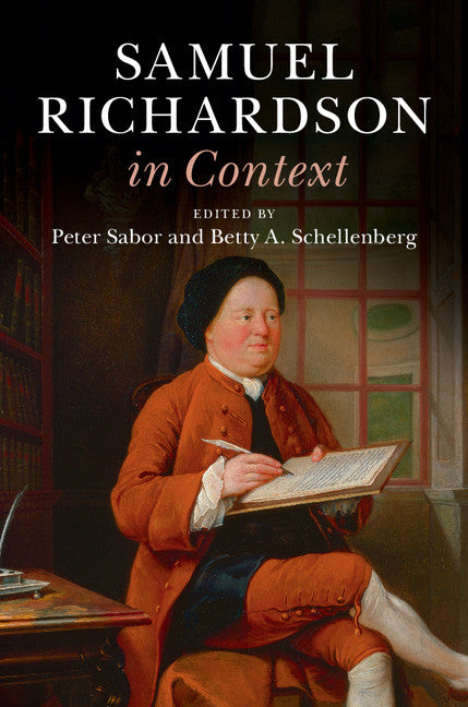 Samuel Richardson in Context (Hardback) 9781107150126