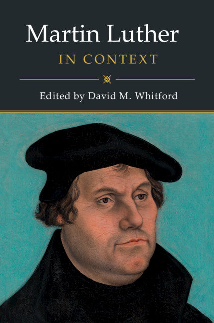 Martin Luther in Context (Hardback) 9781107150881