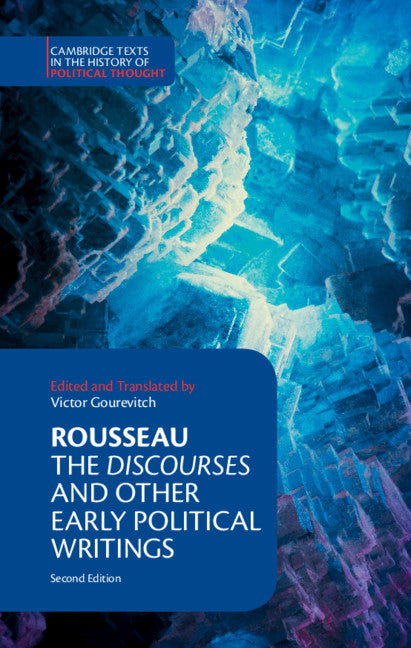 Rousseau: The Discourses and Other Early Political Writings (Hardback) 9781107151246