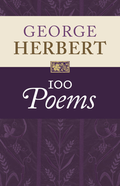 George Herbert: 100 Poems (Hardback) 9781107151451