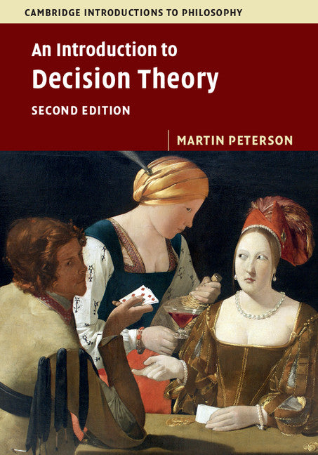 An Introduction to Decision Theory (Hardback) 9781107151598