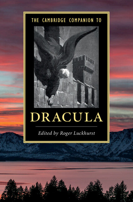 The Cambridge Companion to Dracula (Hardback) 9781107153172