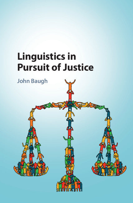 Linguistics in Pursuit of Justice (Hardback) 9781107153455