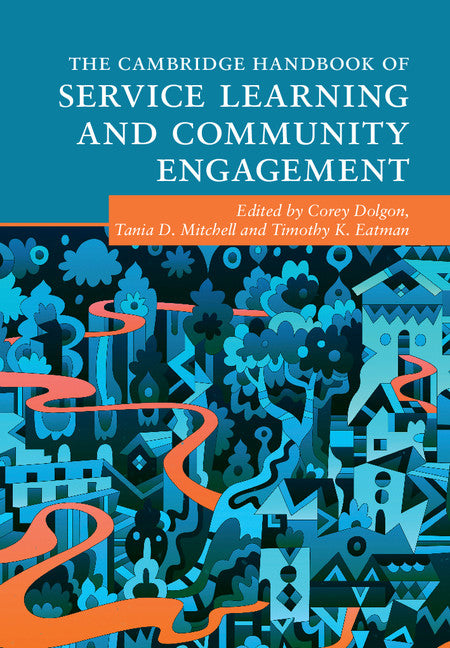 The Cambridge Handbook of Service Learning and Community Engagement (Hardback) 9781107153783