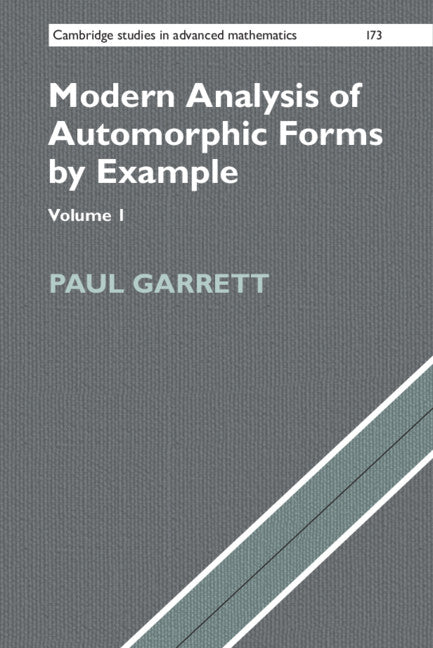 Modern Analysis of Automorphic Forms By Example (Hardback) 9781107154001