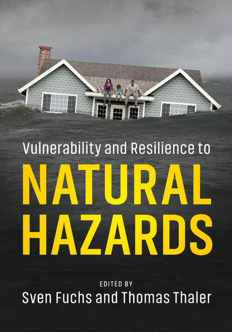 Vulnerability and Resilience to Natural Hazards (Hardback) 9781107154896