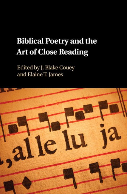 Biblical Poetry and the Art of Close Reading (Hardback) 9781107156203