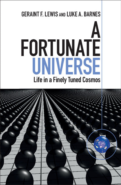 A Fortunate Universe; Life in a Finely Tuned Cosmos (Hardback) 9781107156616