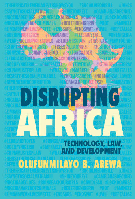 Disrupting Africa; Technology, Law, and Development (Hardback) 9781107156692