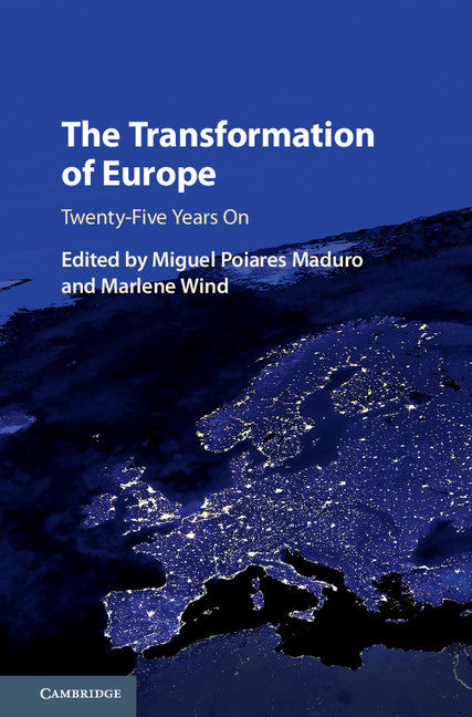 The Transformation of Europe; Twenty-Five Years On (Hardback) 9781107157941