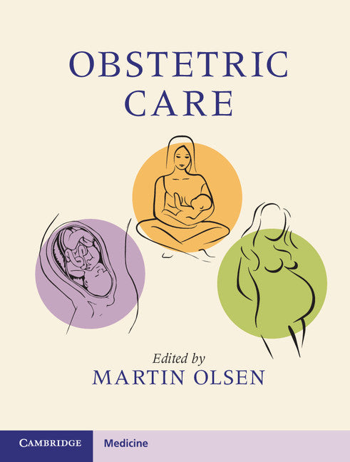 Obstetric Care (Hardback) 9781107158047