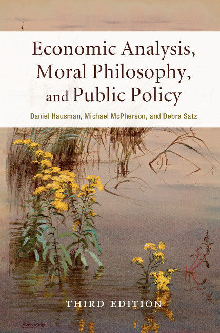 Economic Analysis, Moral Philosophy, and Public Policy (Hardback) 9781107158313