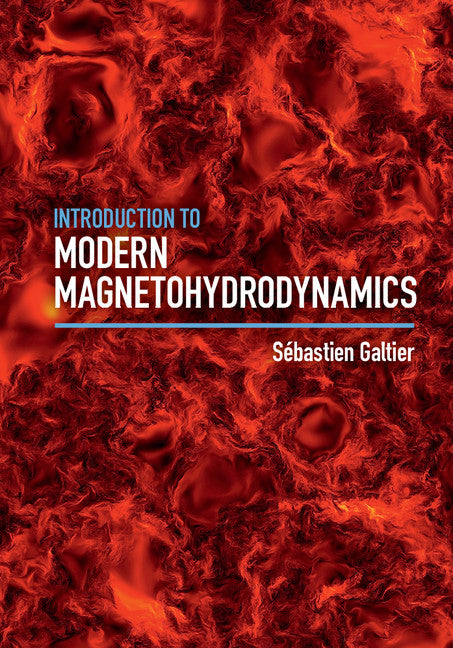 Introduction to Modern Magnetohydrodynamics (Hardback) 9781107158658