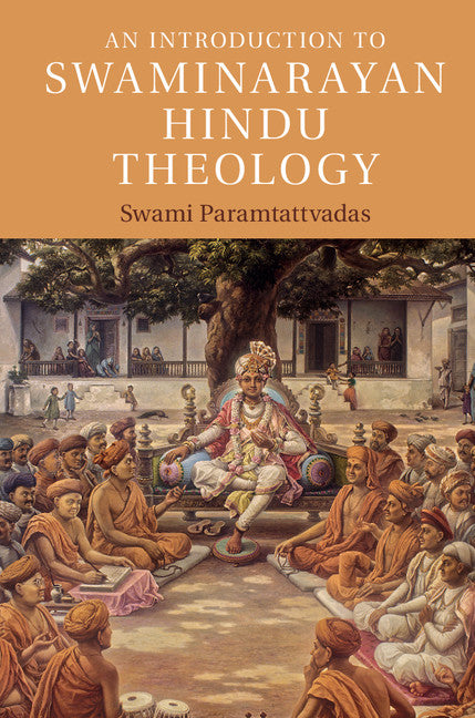 An Introduction to Swaminarayan Hindu Theology (Hardback) 9781107158672