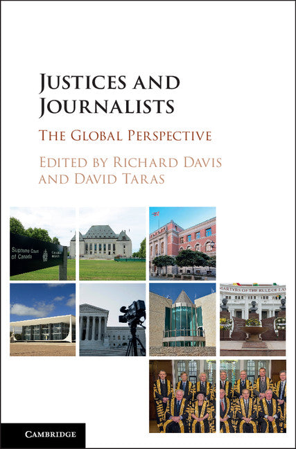 Justices and Journalists; The Global Perspective (Hardback) 9781107159983