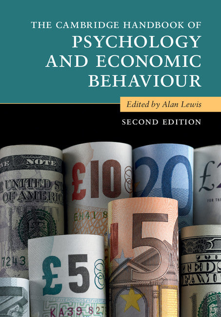 The Cambridge Handbook of Psychology and Economic Behaviour (Hardback) 9781107161399