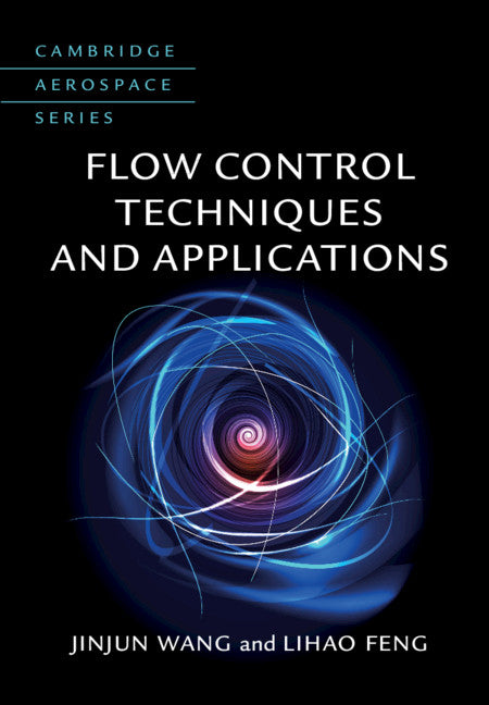 Flow Control Techniques and Applications (Hardback) 9781107161566