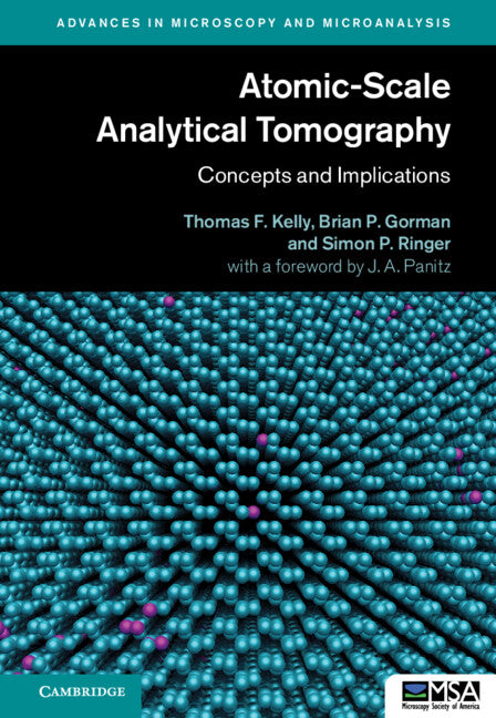 Atomic-Scale Analytical Tomography; Concepts and Implications (Hardback) 9781107162501