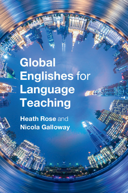 Global Englishes for Language Teaching (Hardback) 9781107162730