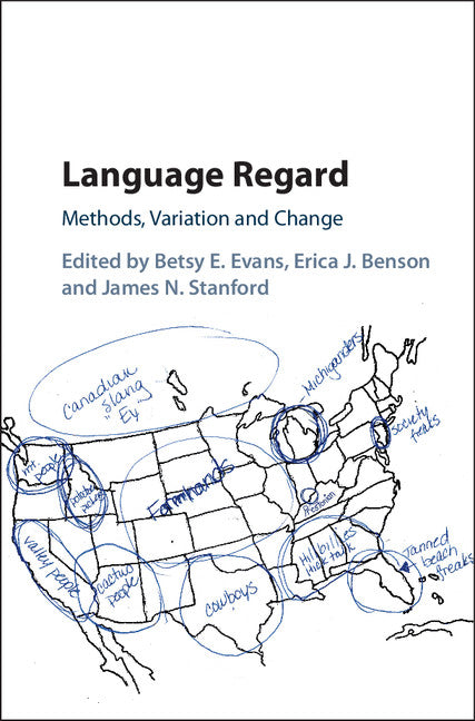 Language Regard; Methods, Variation and Change (Hardback) 9781107162808