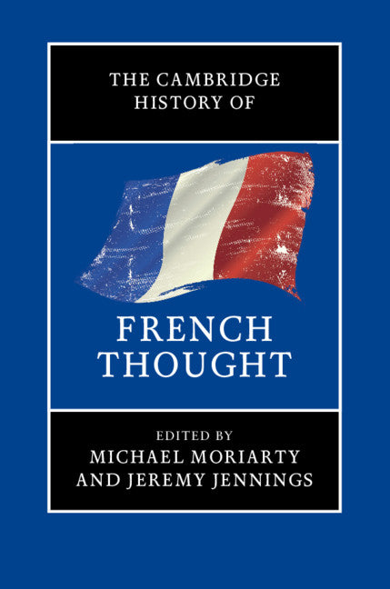 The Cambridge History of French Thought (Hardback) 9781107163676