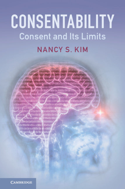 Consentability; Consent and its Limits (Hardback) 9781107164918