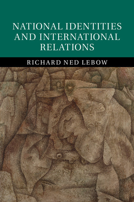 National Identities and International Relations (Hardback) 9781107166301