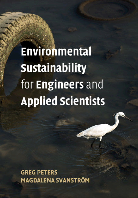 Environmental Sustainability for Engineers and Applied Scientists (Hardback) 9781107166820