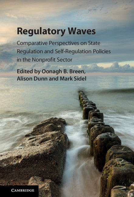 Regulatory Waves; Comparative Perspectives on State Regulation and Self-Regulation Policies in the Nonprofit Sector (Hardback) 9781107166851