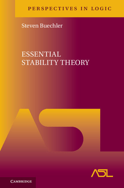 Essential Stability Theory (Hardback) 9781107168398