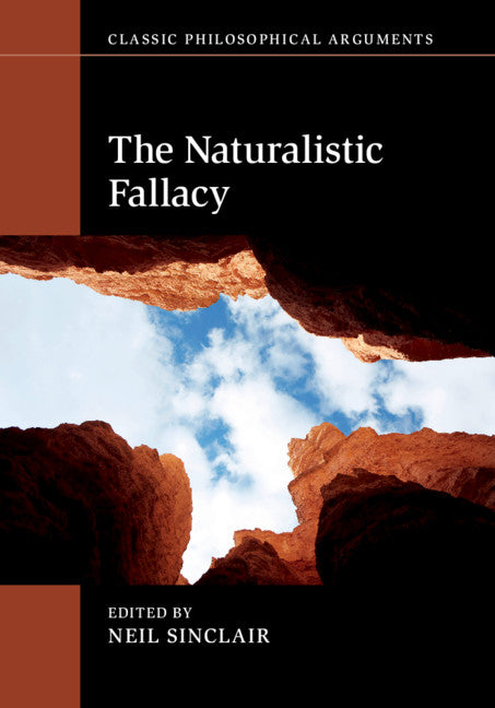 The Naturalistic Fallacy (Hardback) 9781107168794