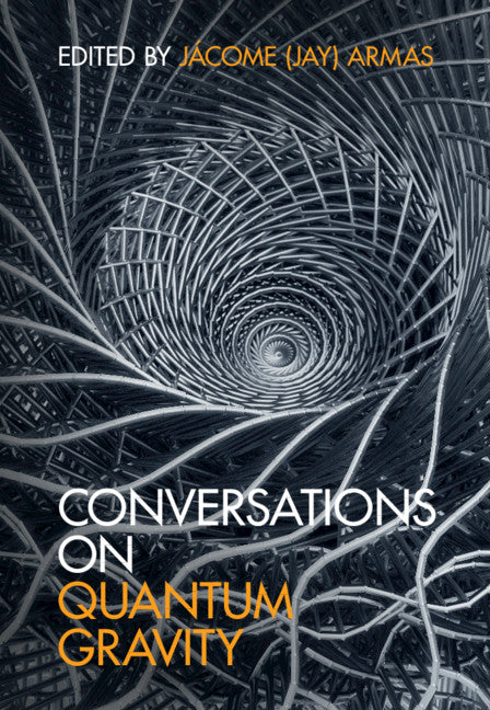 Conversations on Quantum Gravity (Hardback) 9781107168879