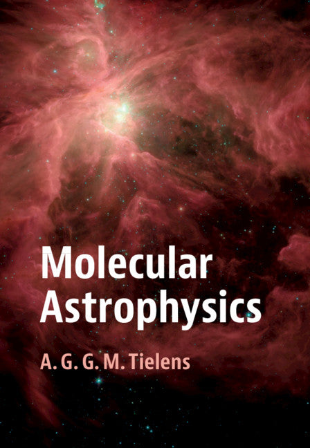 Molecular Astrophysics (Hardback) 9781107169289