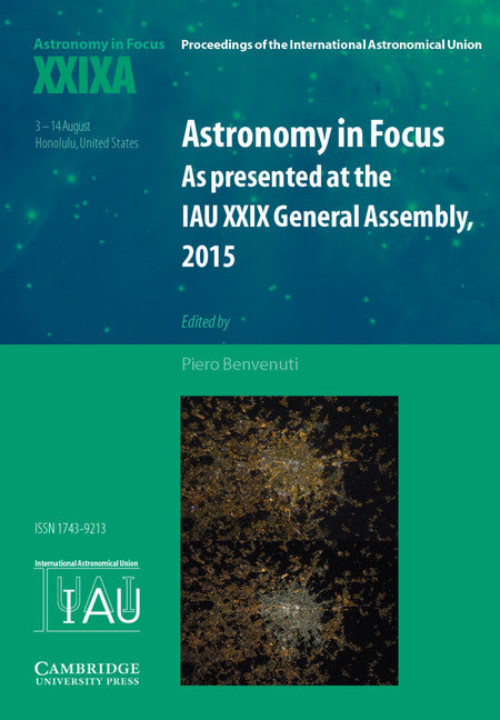 Astronomy in Focus XXIXA: Volume 1; As Presented at the IAU XXIX General Assembly, 2015 (Hardback) 9781107169814