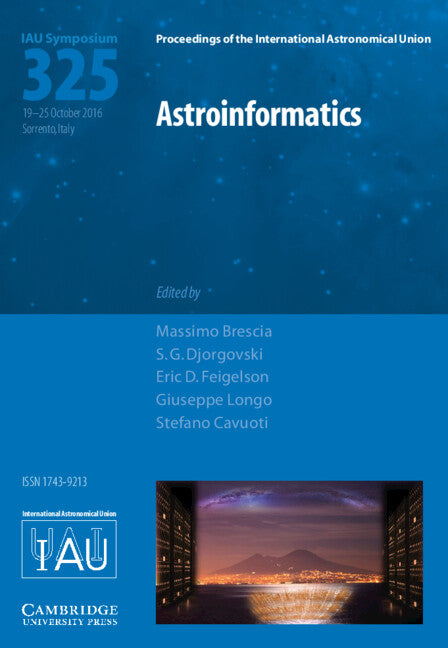 Astroinformatics (IAU S325) (Hardback) 9781107169951