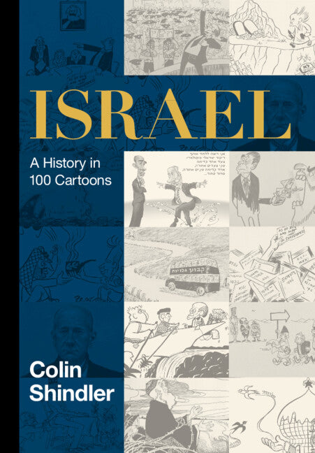 Israel; A History in 100 Cartoons (Hardback) 9781107170131