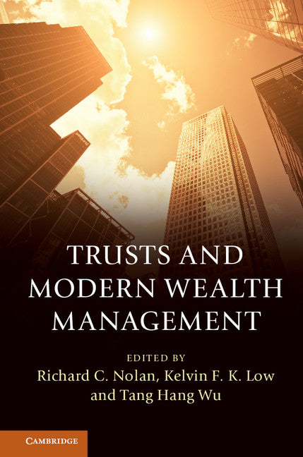 Trusts and Modern Wealth Management (Hardback) 9781107170490