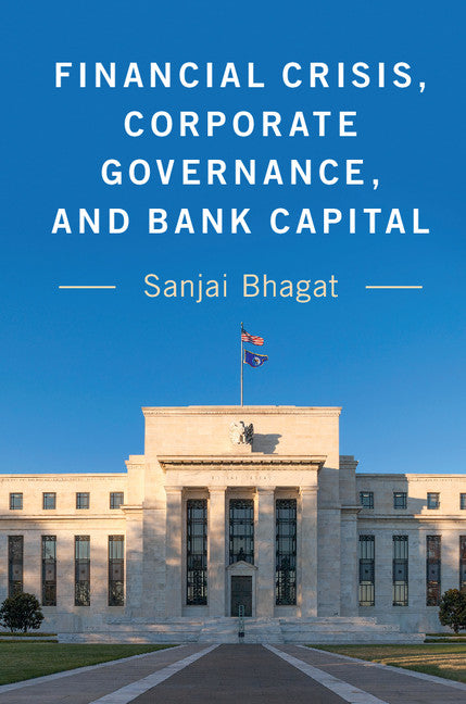 Financial Crisis, Corporate Governance, and Bank Capital (Hardback) 9781107170643