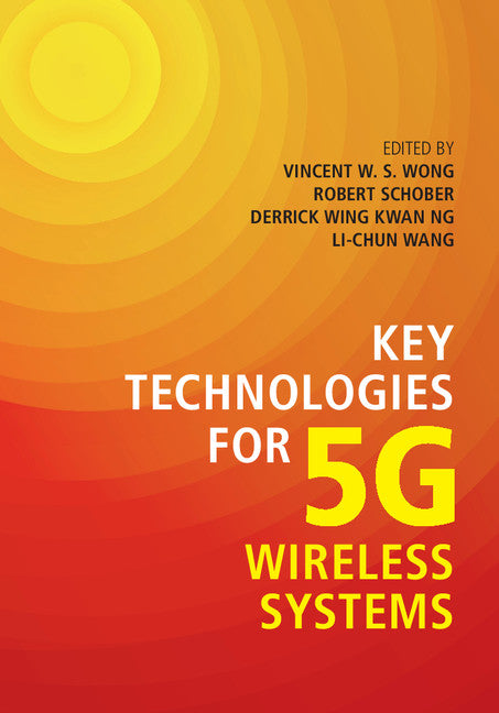 Key Technologies for 5G Wireless Systems (Hardback) 9781107172418