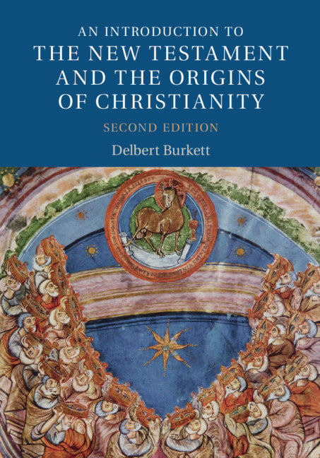 An Introduction to the New Testament and the Origins of Christianity (Hardback) 9781107172784