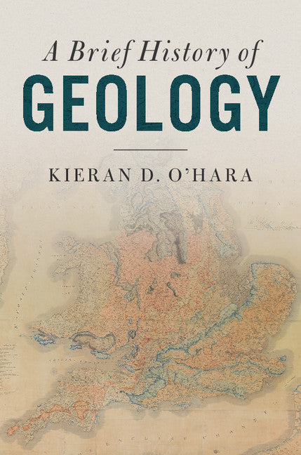 A Brief History of Geology (Hardback) 9781107176188