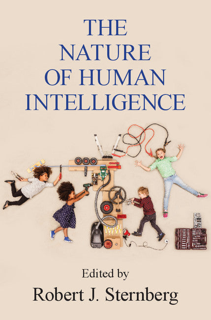 The Nature of Human Intelligence (Hardback) 9781107176577