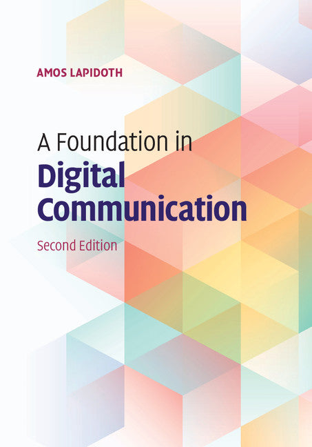 A Foundation in Digital Communication (Hardback) 9781107177321
