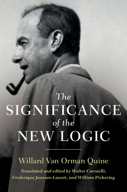 The Significance of the New Logic (Hardback) 9781107179028